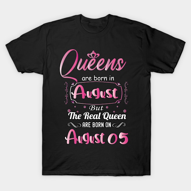 Queens are born in august - august birthday gift - august birthday - birthday gift for women, gifrls, daughter, girlfriend - queen birthday , T-Shirt by Mosklis